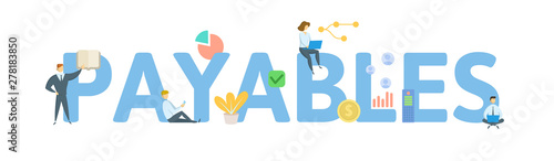PAYABLES. Concept with people, letters and icons. Colored flat vector illustration. Isolated on white background.