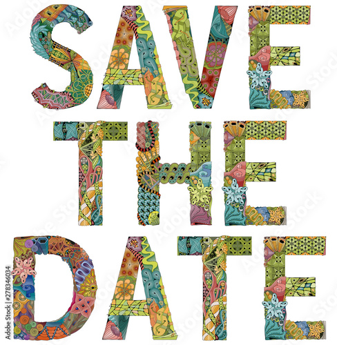 Words SAVE THE DATE. Vector decorative zentangle object