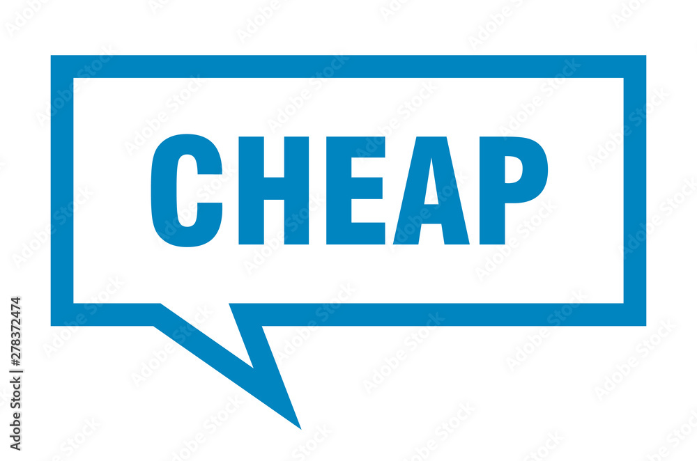 cheap sign. cheap square speech bubble. cheap cheap sign. cheap square speech bubble. cheap