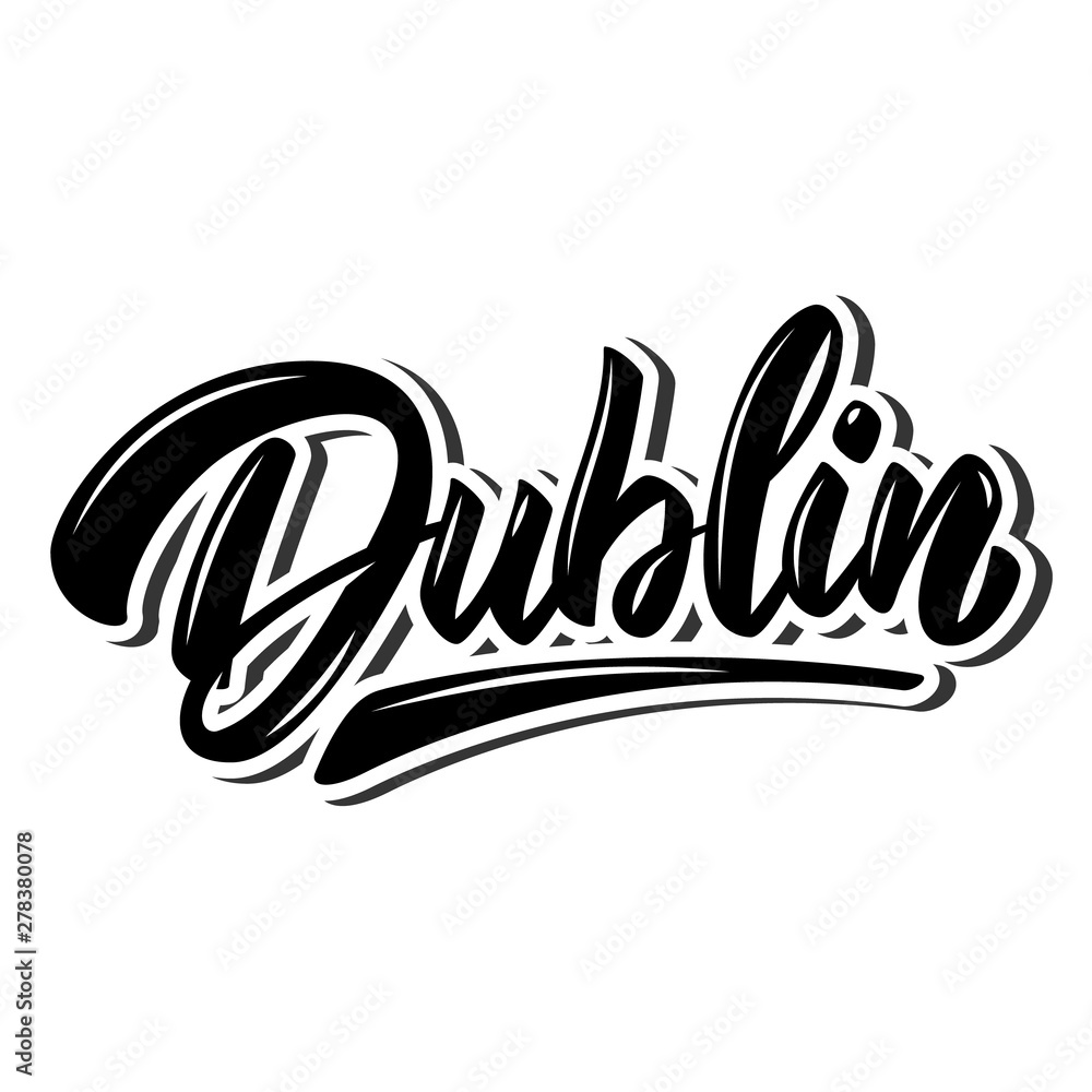 Dublin (capital of republic of Ireland). Lettering phrase on white background. Design element for poster, banner, t shirt, emblem. Vector illustration Dublin (capital of republic of Ireland). Lettering phrase on white background. Design element for poster, banner, t shirt, emblem. Vector illustration