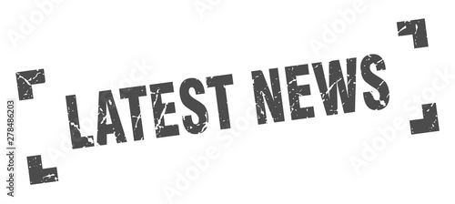 latest news stamp. latest news square grunge sign. latest news