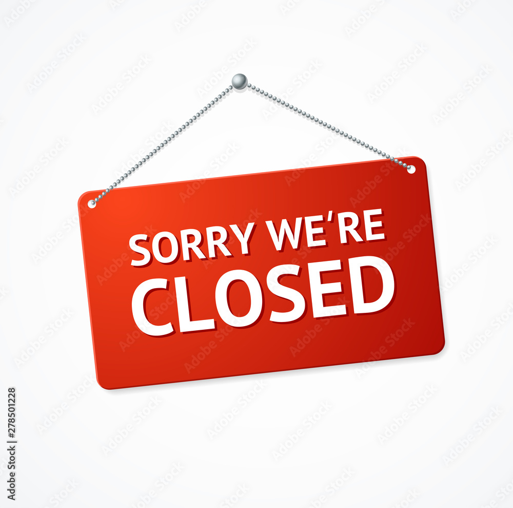 Realistic 3d Detailed Closed Hanging Rectangle Sign. Vector Realistic 3d Detailed Closed Hanging Rectangle Sign. Vector
