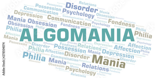 Algomania word cloud. Type of mania, made with text only.