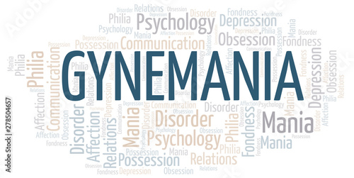 Gynemania word cloud. Type of mania, made with text only.