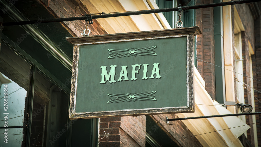 Obraz premium Street Sign to Mafia