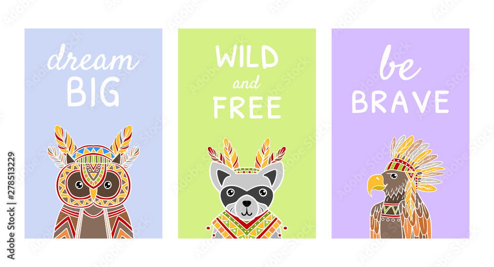 Collection of Cards with Inspirational Quotes and Cute Ethnic Patterned Animals, Dream Big, Wild and Free, Be Brave, Vector Illustration