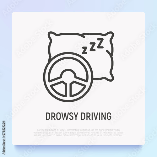 Dowsy driving: steering wheel and pillow thin line icon. Modern vector illustration of danger on road.