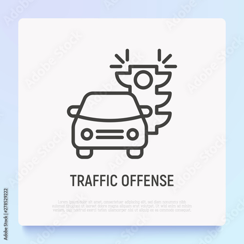 Traffic offence thin line icon: car is riding on red traffic light. Modern vector illustration.