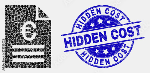 Dot euro price page mosaic icon and Hidden Cost seal. Blue vector rounded distress stamp with Hidden Cost caption. Vector combination in flat style.