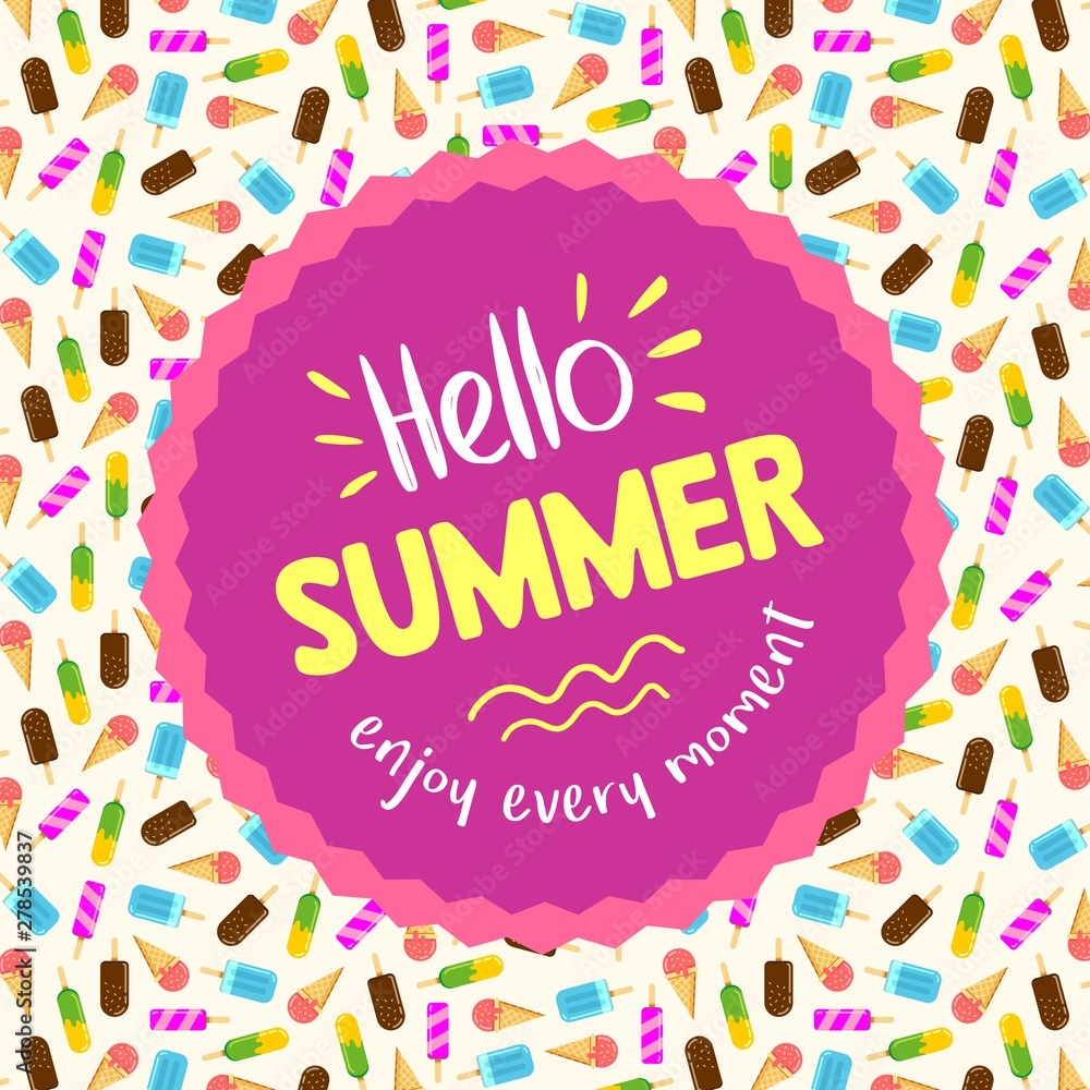 Hello Summer lettering on violet circle. Pattern with a lot of colorful isolated ice cream. Hot summer time