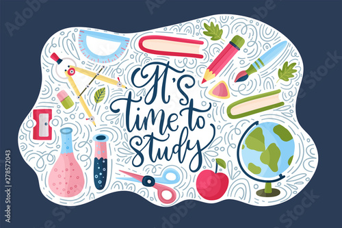 Vector school card with flat and doodle illustrations and hand drawn lettering quote. Back to school. It is time to study.