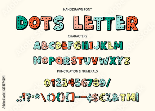 Cute hand drawn dots display vector alphabet ABC font with letters, numbers, symbols. For calligraphy, lettering, hand made quotes.
