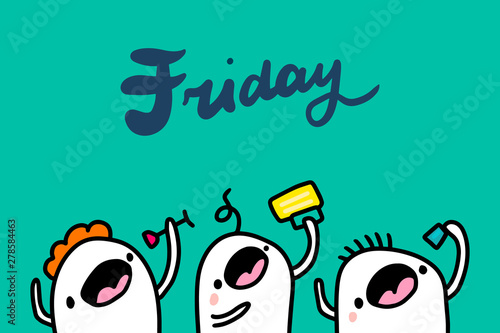 Friday hand drawn vector illustration in cartoon style. Drunk people friends with wine beer and vodka