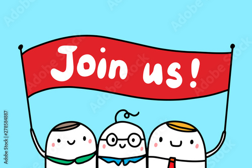 Join us hand drawn vector illustration in cartoon style holding sign