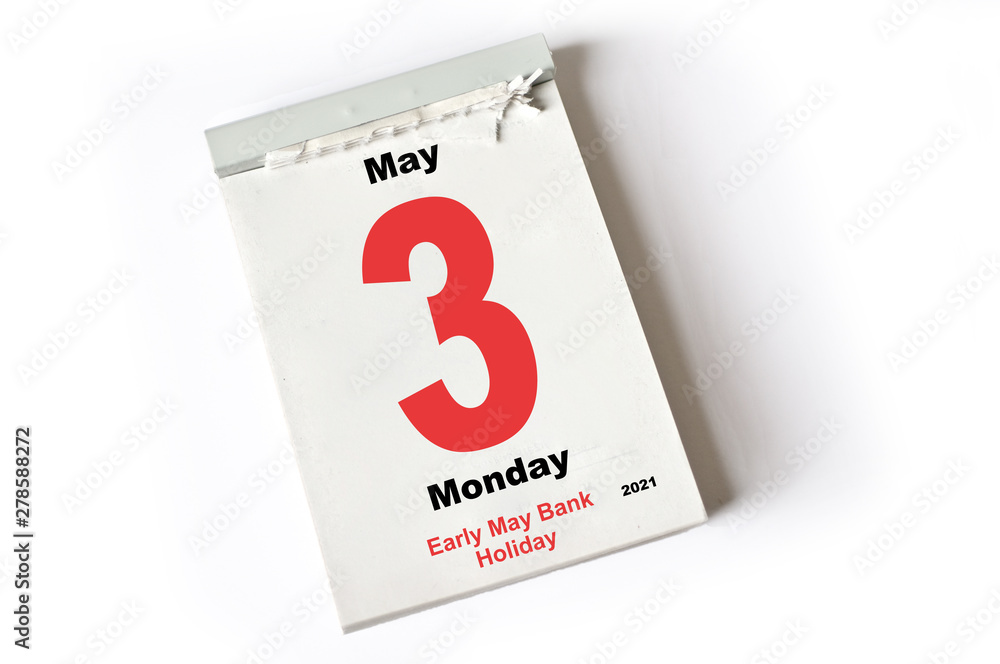 3. May 2021 Early May Bank Holiday 3. May 2021 Early May Bank Holiday