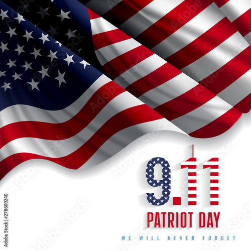 9/11 Patriot Day, September 11. "We Will Never Forget". National day of remembrance.