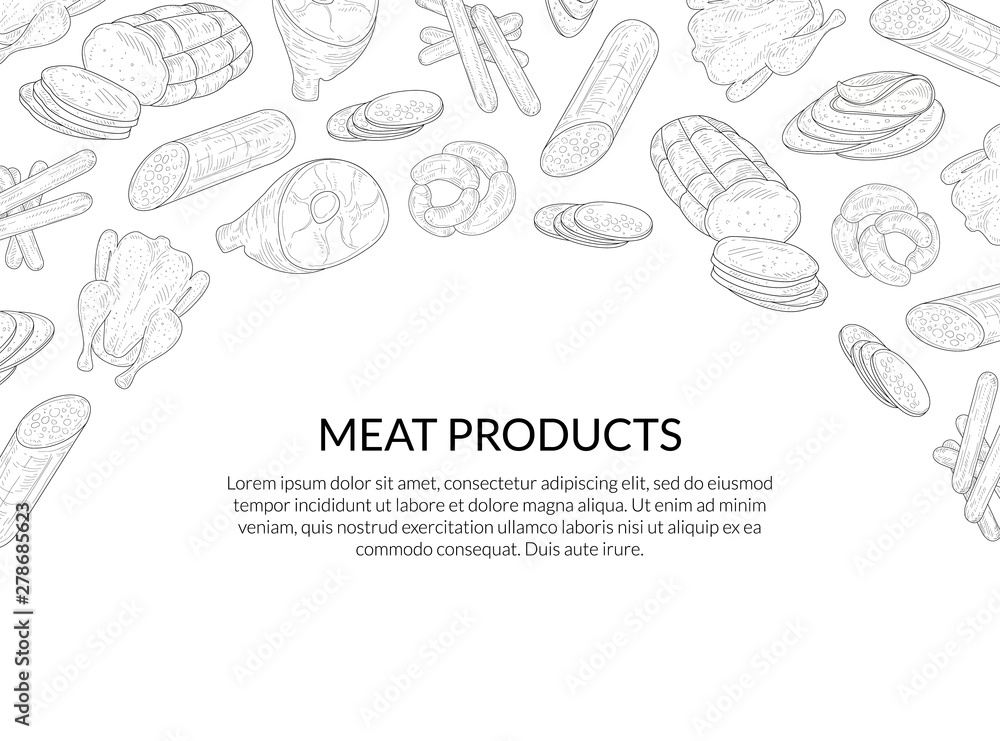 Meat Products Banner Template with Place for Text and Hand Drawn Sausages, Bacon, Sliced Salami, Meatloaf Pattern Vector Illustration