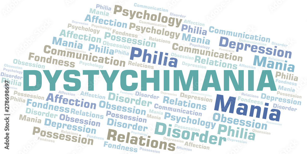 Dystychimania word cloud. Type of mania, made with text only.
