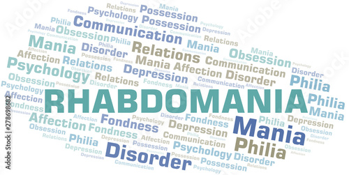 Rhabdomania word cloud. Type of mania, made with text only.