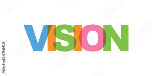 Vision card text. Modern lettering poster. Color word art slogan icon. Phrases vector print design elements.