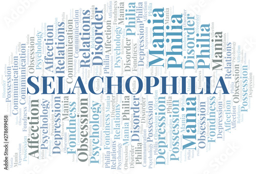 Selachophilia word cloud. Type of Philia.