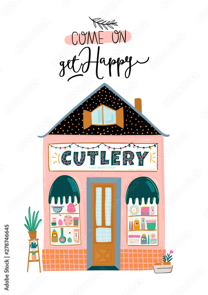 Collection of cute house, shop, store, cafe and restaurant isolated on white background. Motivational quote lettering. Flat vector illustration in trendy scandinavian style. Hand drawn. European city