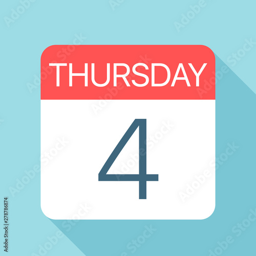 Thursday 4 - Calendar Icon. Vector illustration of week day paper leaf. Calendar Template