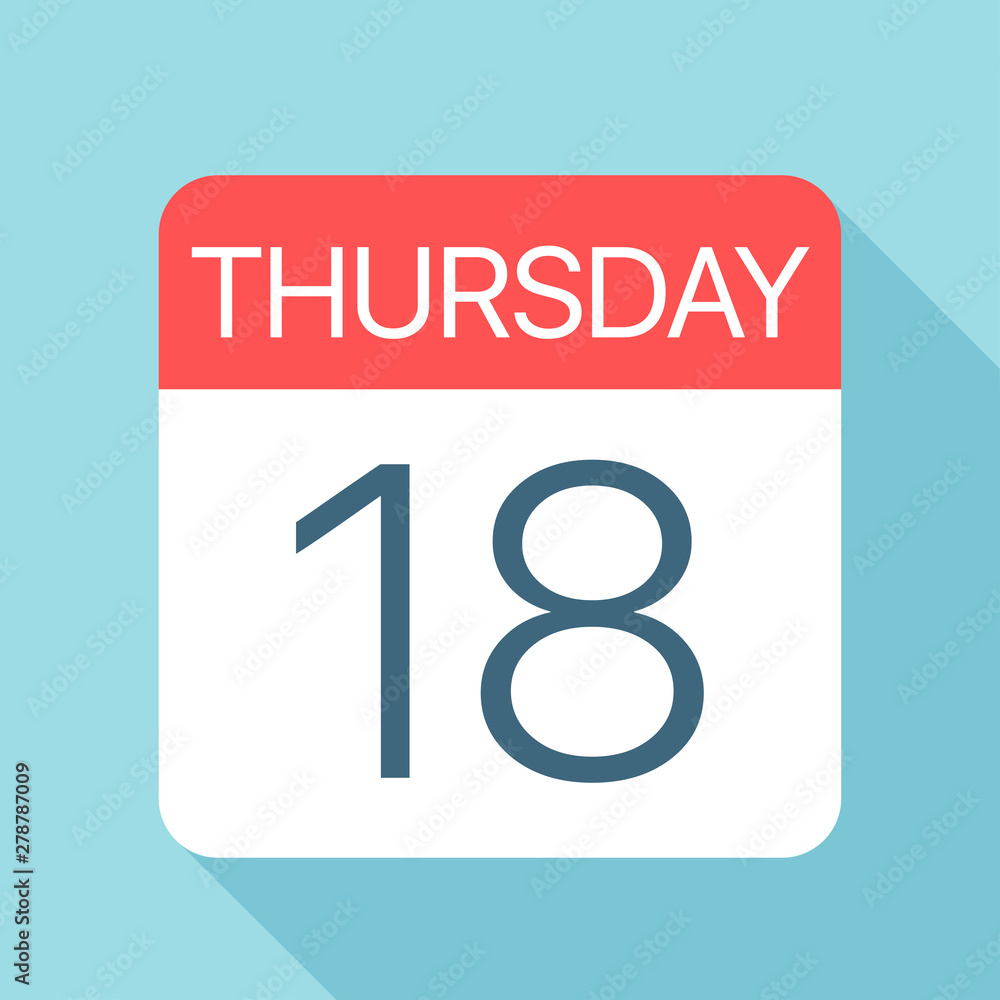 Thursday 18 - Calendar Icon. Vector illustration of week day paper leaf. Calendar Template Thursday 18 - Calendar Icon. Vector illustration of week day paper leaf. Calendar Template