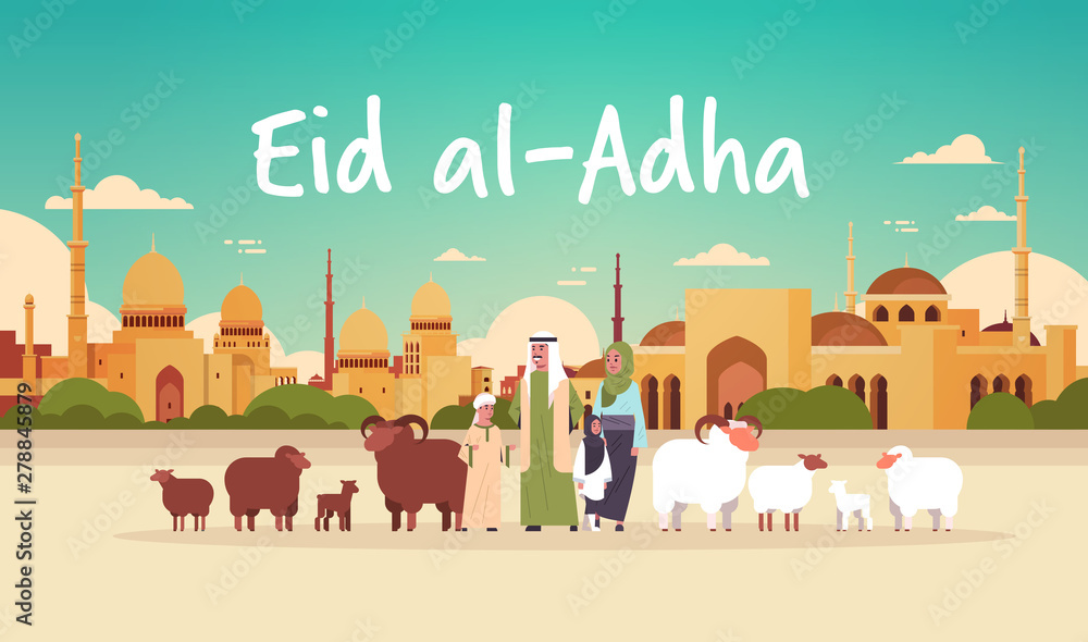 happy Eid al-Adha mubarak muslim holiday concept arab family standing with white and black flock of sheep festival of Sacrifice nabawi mosque building cityscape flat full length horizontal
