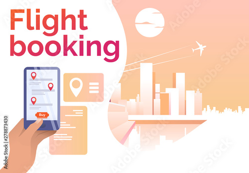 Person using cellphone and buying flight ticket. Reservation, city, business trip. Flight booking concept. Vector illustration can be used for landing pages or website design