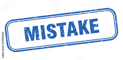 mistake