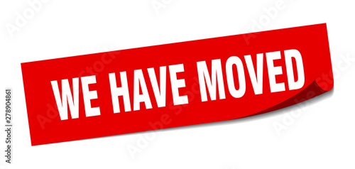 we have moved sticker. we have moved square isolated sign. we have moved