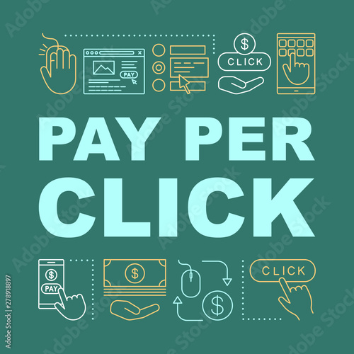 Pay per click word concepts banner. Internet advertising model. Marketing strategy. Presentation, website. Isolated lettering typography idea with linear icons. Vector outline illustration
