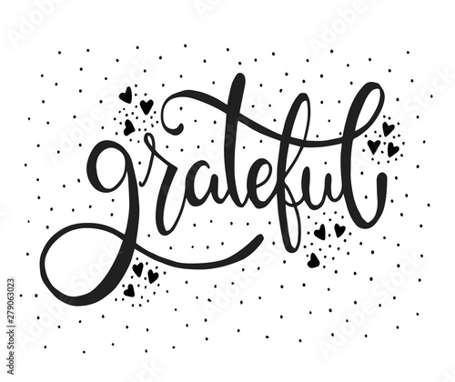 Grateful - hand lettering, hand drawn card, vector illustration