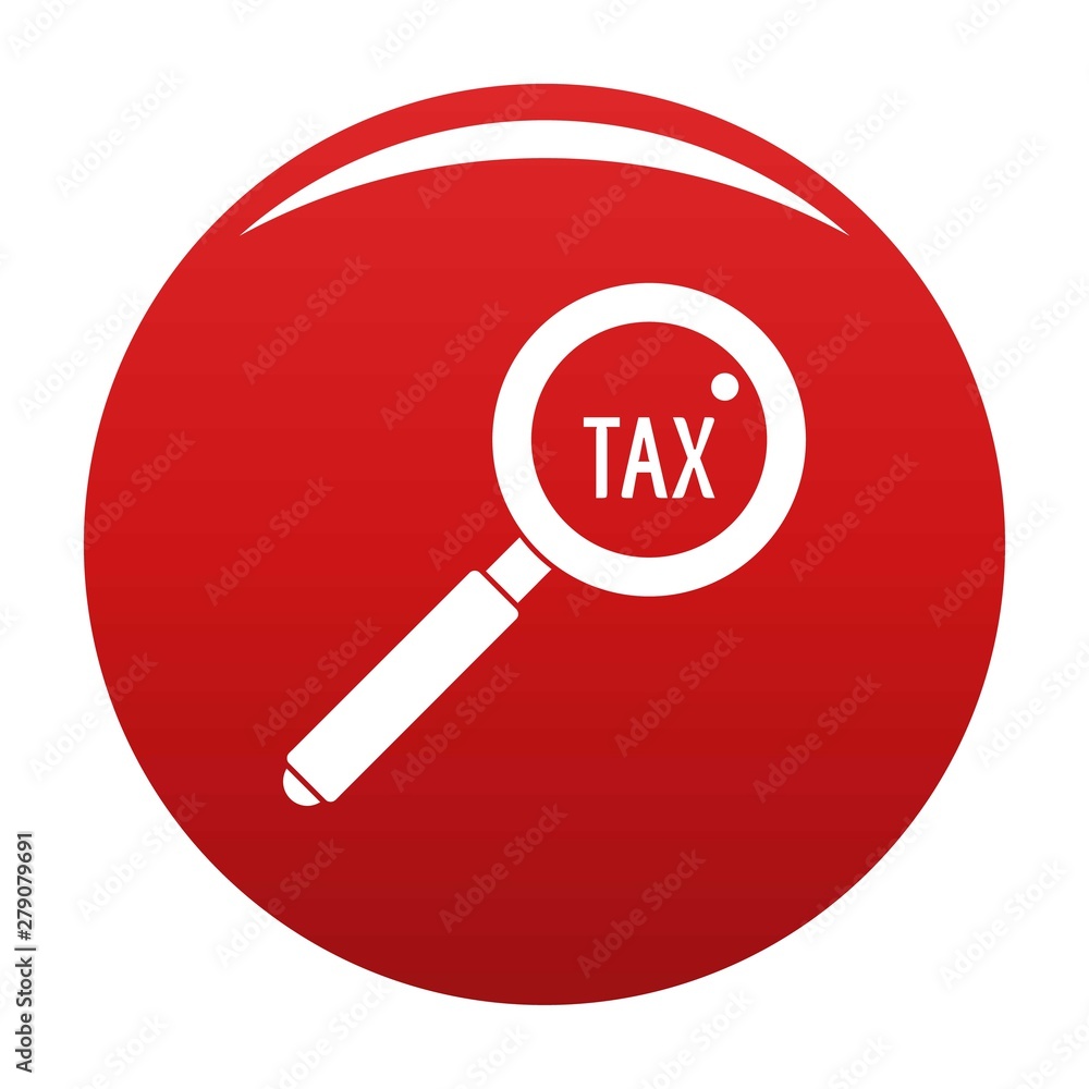 Look at tax icon. Simple illustration of look at tax vector icon for any design red Look at tax icon. Simple illustration of look at tax vector icon for any design red