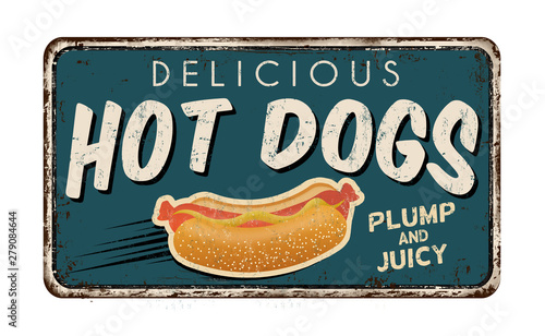 Delicious Hot Dogs vintage rusty metal sign