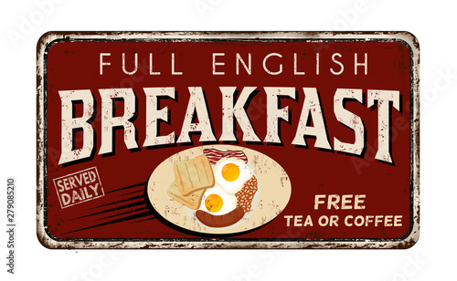 Full english breakfast vintage rusty metal sign