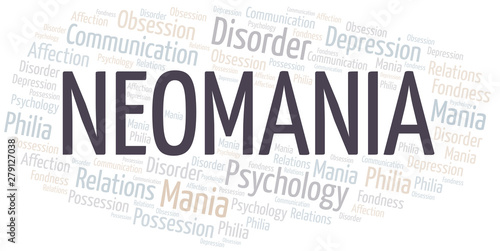 Neomania word cloud. Type of mania, made with text only.
