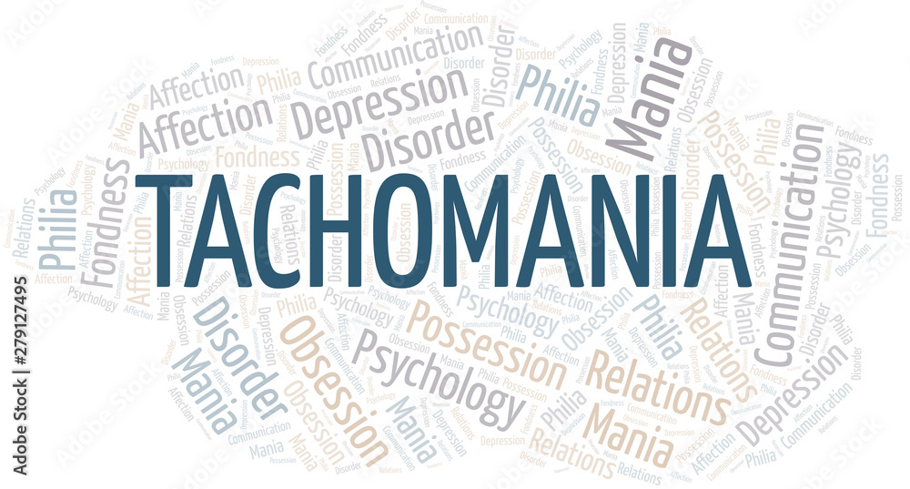 Fototapeta premium Tachomania word cloud. Type of mania, made with text only.