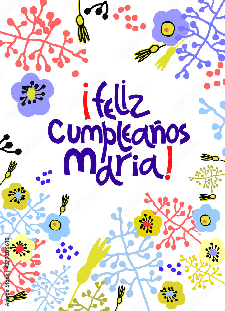Birthday greeting card in Spanish. Text says Happy Birthday Maria. Hand