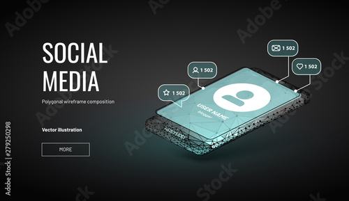 Account in social media.Isometric Low poly wireframe style. Pop-ups tell about likes and messages on the background of the smartphone. Tools for SEO or SMM specialist