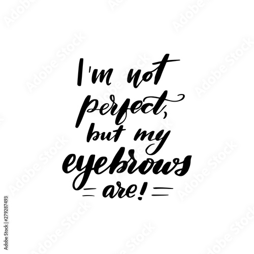 I am not perfect