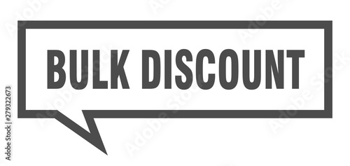 bulk discount sign. bulk discount square speech bubble. bulk discount