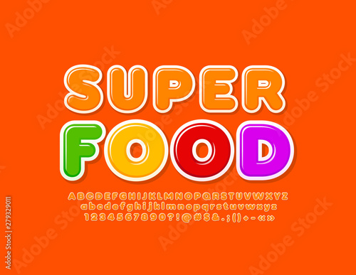Vector colorful banner Super Food with modern bright Font. Creative shiny Alphabet set