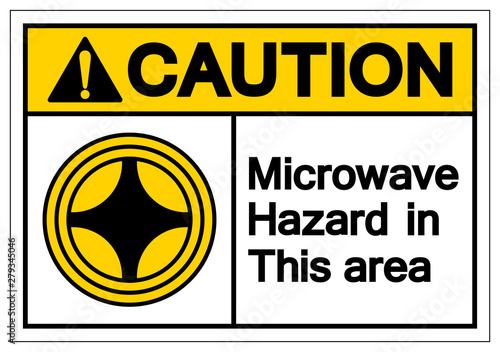 Caution Microwave Hazard In This Area Symbol Sign, Vector Illustration, Isolate On White Background Label. EPS10