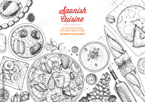 Spanish cuisine top view frame. A set of spanish dishes with paella, gazpacho, tortilla, tapas, sausages, snack. Food menu design template. Vintage hand drawn sketch vector illustration.Engraved image