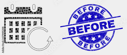 Dot calendar rollback mosaic icon and Before seal stamp. Blue vector round scratched seal stamp with Before caption. Vector collage in flat style.