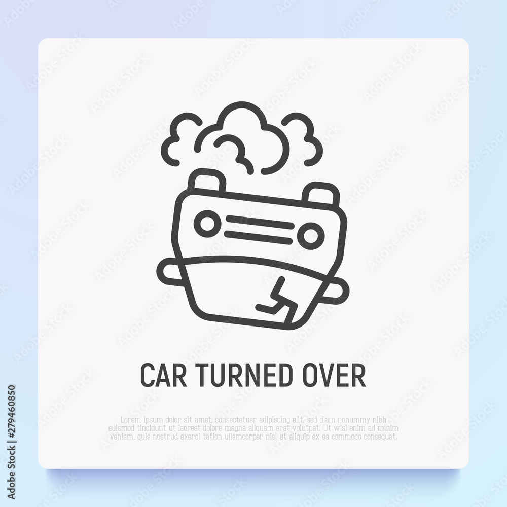 Car accident thin line icon: car turned over, front view. Modern vector illustration for transport insurance. Car accident thin line icon: car turned over, front view. Modern vector illustration for transport insurance.
