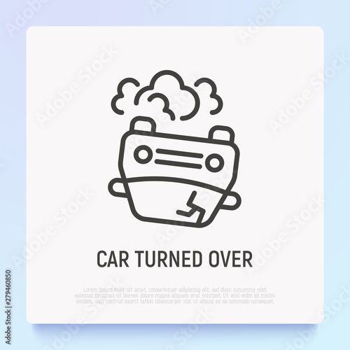 Car accident thin line icon: car turned over, front view. Modern vector illustration for transport insurance.
