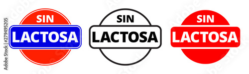 Lactose free icon, Sin Lactosa Spanish food package stamp. Vector lactose free healthy products package label